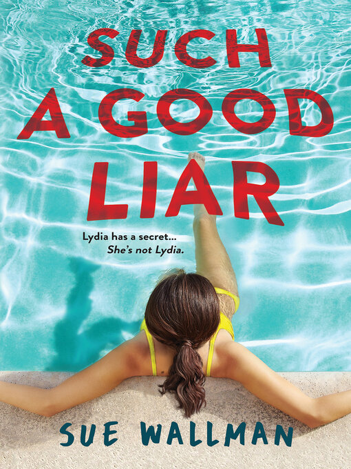 Title details for Such a Good Liar by Sue Wallman - Wait list